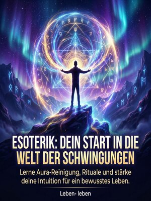 cover image of Esoterik--Dein Start in die Welt der Schwingungen